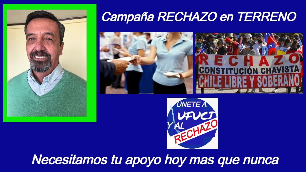 Campaña UFUCI  Rechazo En Terreno