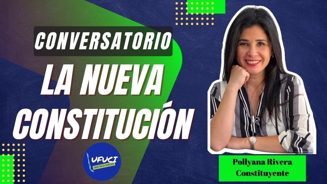 Pollyana Rivera, que se teje en la nueva constitución ?